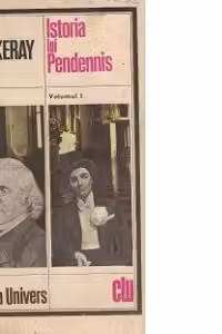Istoria lui Pendennis volumul I