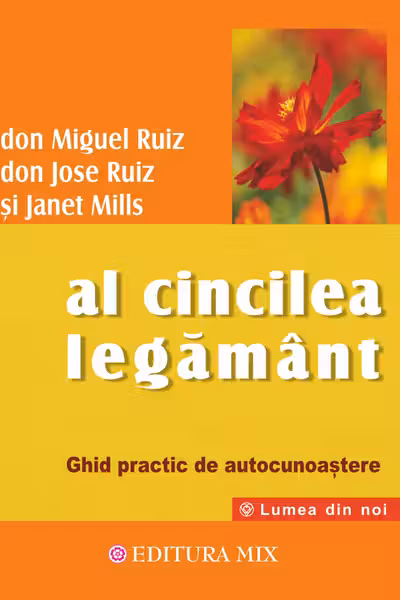 Al cincilea legamant. Ghid practic pentru cunoasterea de sine