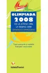 Olimpiada 2008. De la Atena 1896 la Beijing 2008