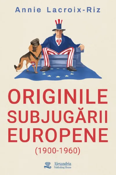 Originile subjugării europene (1900-1960)