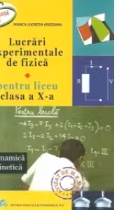 Lucrari experimentale de fizica clasa a 10-a