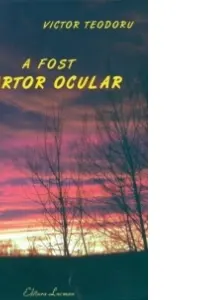 A fost martor ocular