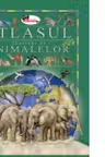 Atlasul ilustrat al animalelor