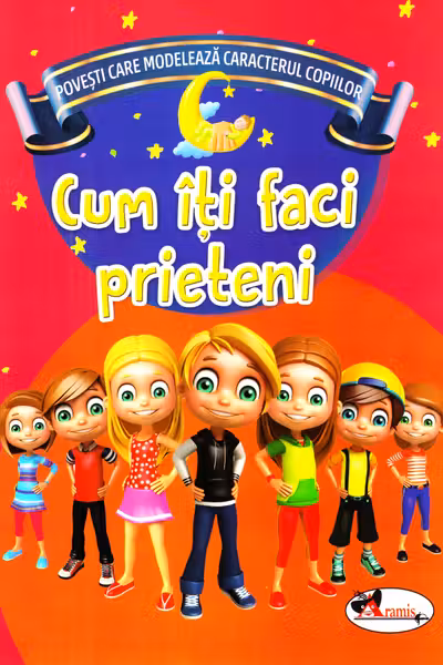 Cum iti faci prieteni