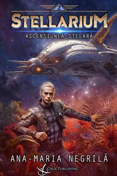Ascensiunea stelara. Seria Stellarium Vol.2
