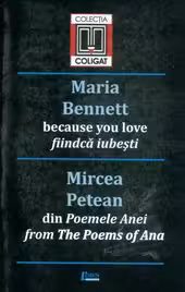 Fiindcă Iubești - Maria Bennett, Din Poemele Anei