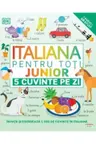 ITALIANA PENTRU TOTI. JUNIOR. 5 cuvinte pe zi