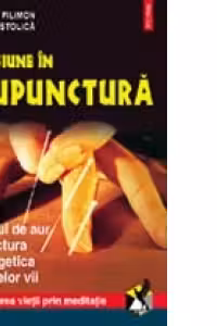 Incursiune in acupunctura. Numarul de aur in structura si energetica sistemelor vii