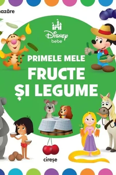 Primele mele fructe si legume