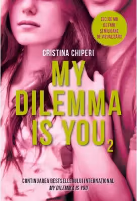 My dilemma is you. Vol.2