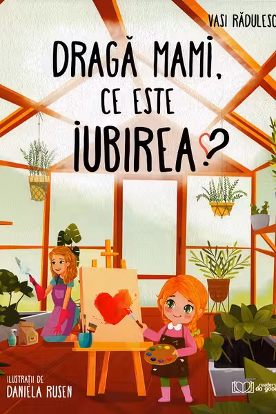 Dragă mami, ce este iubirea?