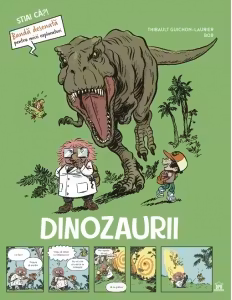Dinozaurii. Stiai ca? Banda desenata pentru micii exploratori