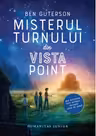 Misterul turnului din Vista Point