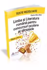 Limba si Literatura Romana pentru concursuri scolare si olimpiade, clasa a IV-a. Teste rezolvate