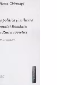 Istoria politica si militara a Razboiului Romaniei contra Rusiei Sovietice