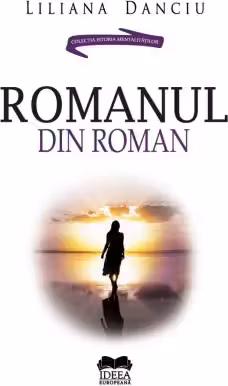 Romanul din roman. Noaptea de Sanziene de Mircea Eliade