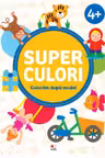 SUPERCULORI. Coloram dupa model 4+ Vol.2