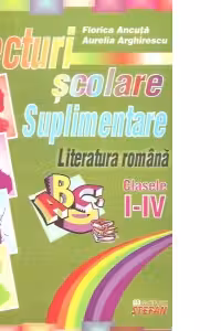 Lecturi scolare suplimentare (clasele I-IV) - Literatura romana