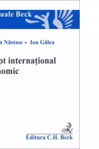 Drept international economic - Adrian Nastase, Ion Galea