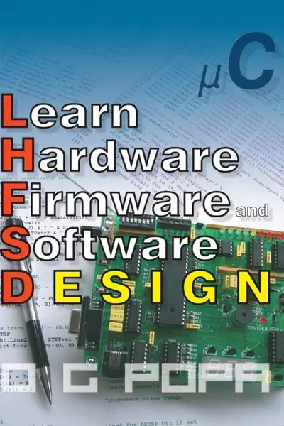 Learn Hardware Firmware and Software Design