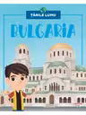 TARILE LUMII. BULGARIA