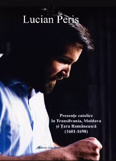 Prezențe catolice în Transilvania, Moldova și Țara Românească (1604-1698)