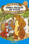 Ursul pacalit de vulpe