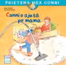 Connie o ajuta pe mama