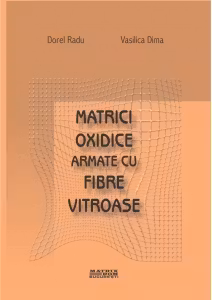 Matrici oxidice armate cu fibre vitroase