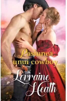 Pasiunea unui cowboy