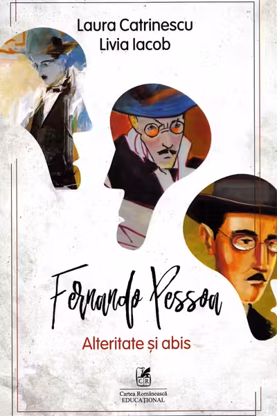 Fernando Pessoa. Alteritate și abis