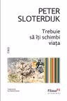 Trebuie sa iti schimbi viata