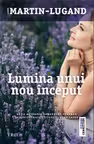 Lumina unui nou început