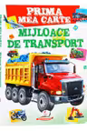 Prima mea carte. Mijloace de transport