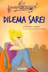 Dilema Sarei