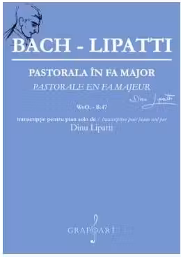 Pastorala în fa major de Bach transcrisa pentru pian