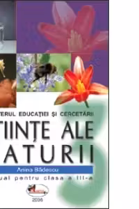 Stiinte ale naturii - manual pentru clasa a III-a (Anina Badescu)