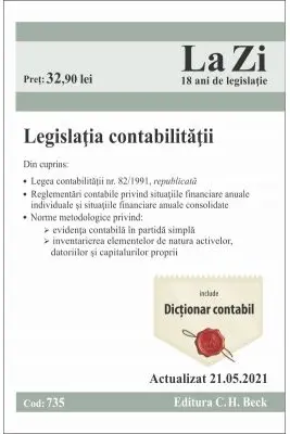 Legislatia contabilitatii. Cod 735. Actualizat la 21. 05. 2021