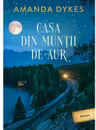 Casa din muntii de aur