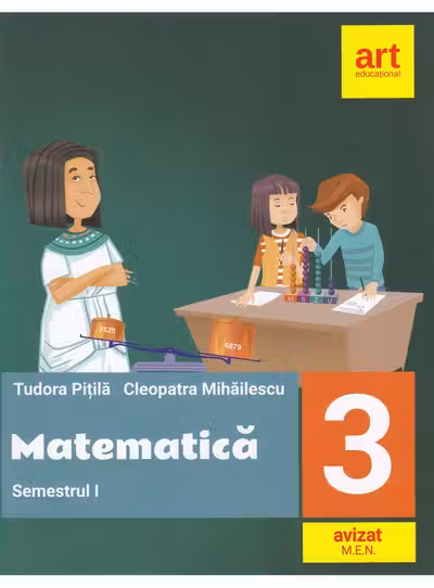 Matematica - Clasa a 3-a sem 1