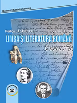 Limba si literatura romana. Manual pentru clasa a 11-a