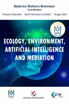 Ecology, environment, artificial intelligence and mediation