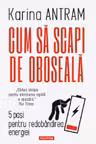 Cum sa scapi de oboseala
