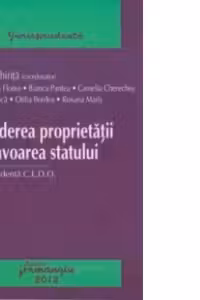 Pierderea proprietatii in favoarea statului. Jurisprudenta C.E.D.O.