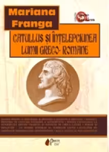 Catullus si intelepciunea lumii greco-romane