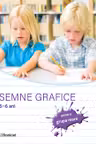 Semne grafice – caiet de lucru pentru grupa mare