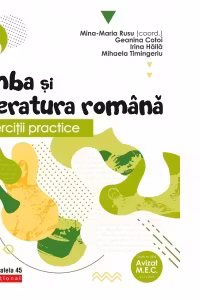 Exercitii practice de limba si literatura romana. Caiet de lucru. Clasa a VIII-a