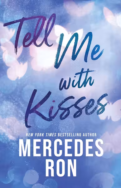 Tell Me with Kisses