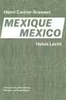Helen Levitt / Henri Cartier-Bresson - Mexico