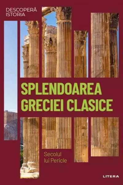 Splendoarea Greciei clasice